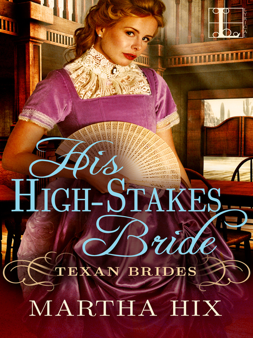 Title details for His High-Stakes Bride by Martha Hix - Available